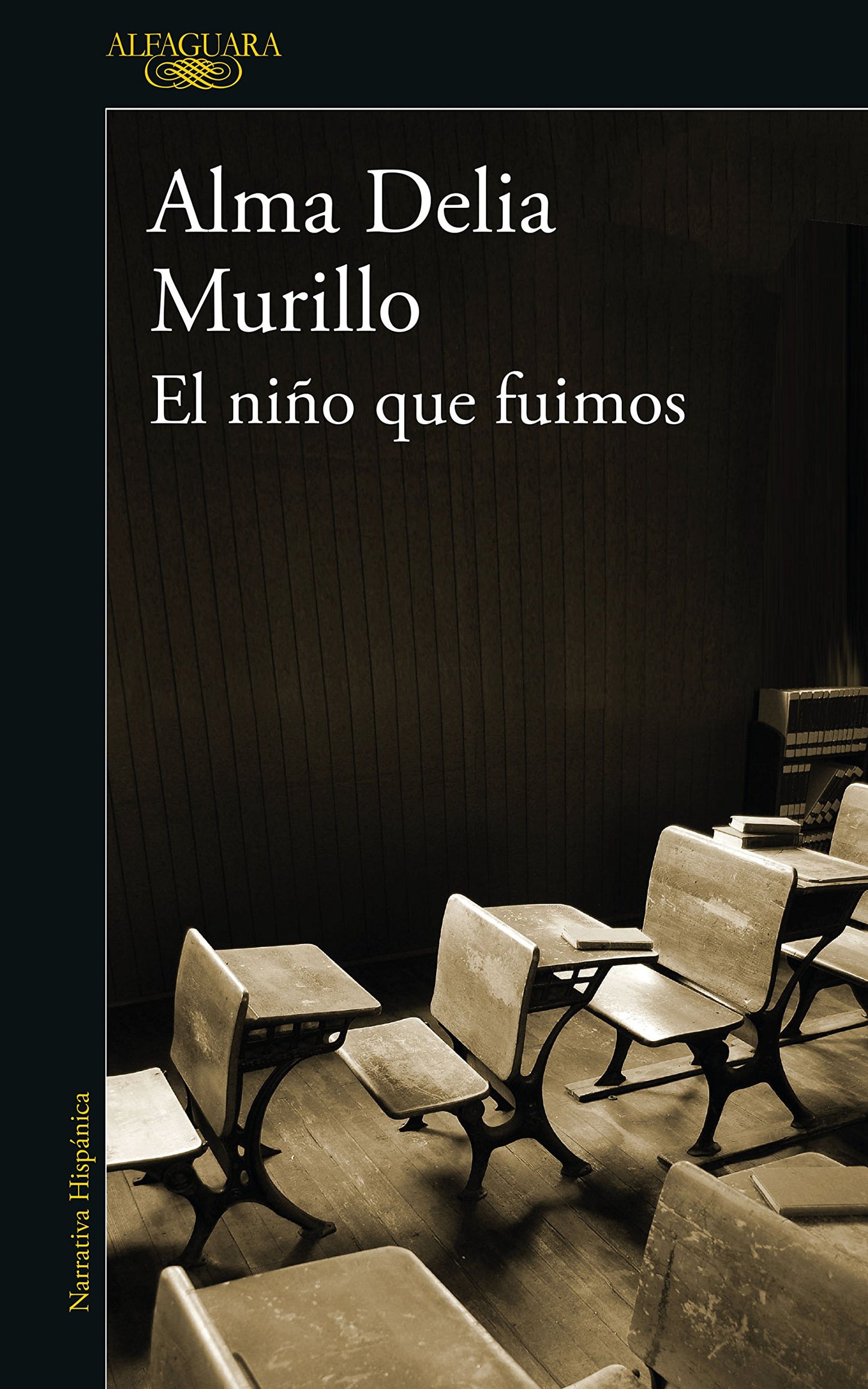 El niño que fuimos - Alma Delia Murillo